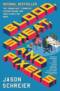 Cover of book Blood, Sweat and Pixels